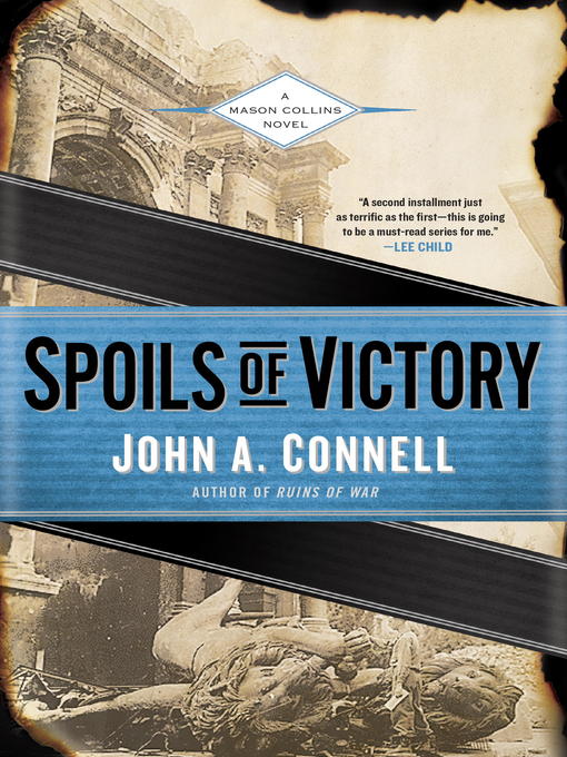 Title details for Spoils of Victory by John A. Connell - Available